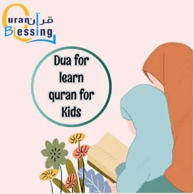 Dua to learn Quran for Kids Quickly
